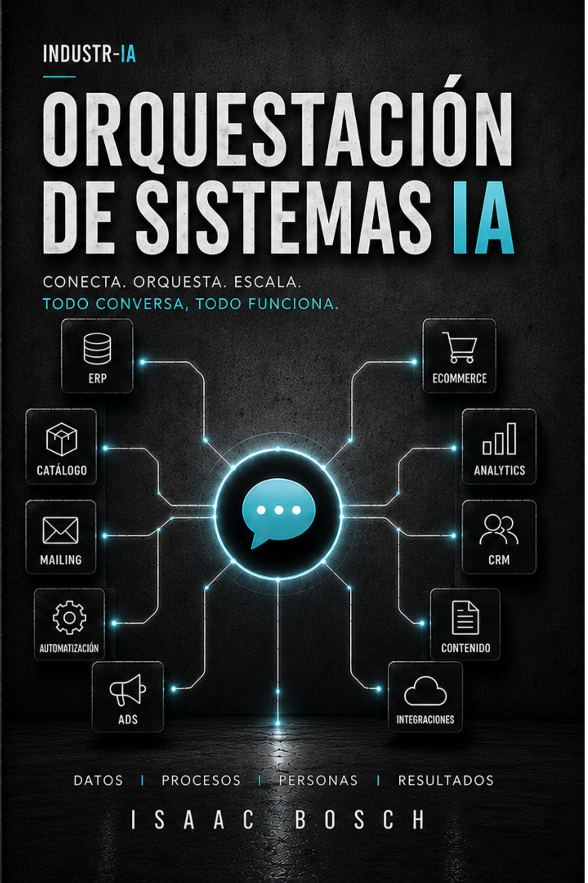 Portada del libro Orquestación de sistemas IA, por Isaac Bosch